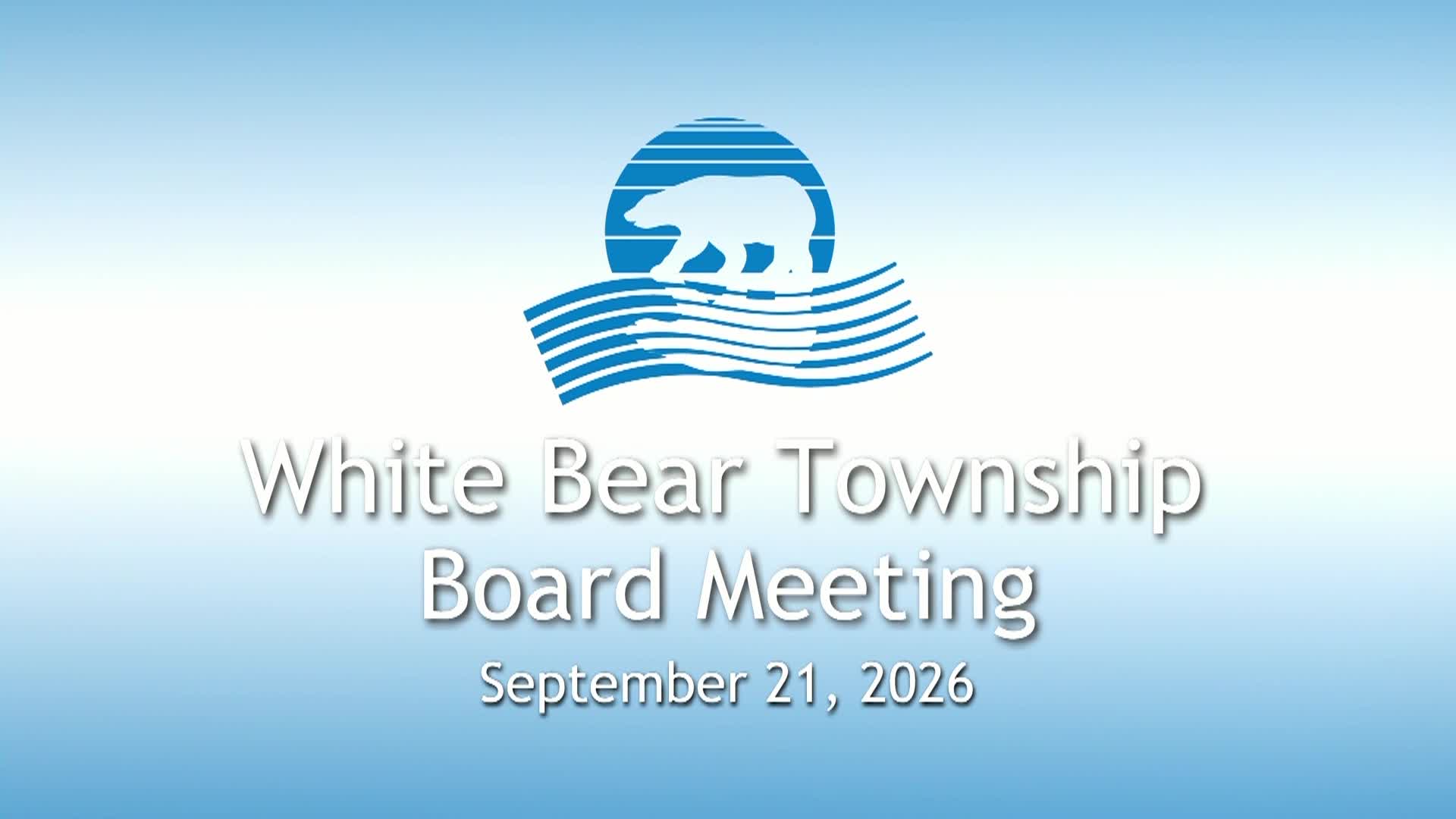 White Bear Township Board Meeting - 09/21/2026